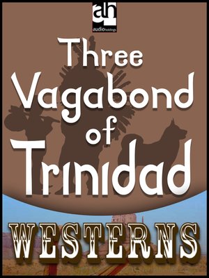 cover image of Three Vagabonds of Trinidad